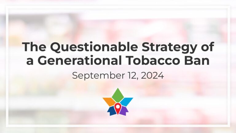 The Questionable Strategy of a Generational Tobacco Ban inNewfoundland and Labrador - September 12 2024